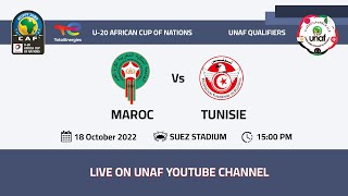 AFCON U20 UNAF QUALIFIERS  MAROC VS TUNISIE [upl. by Anitirhc351]