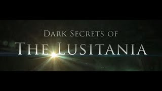 Lusitania Darkest Secrets 2012 [upl. by Minsat500]