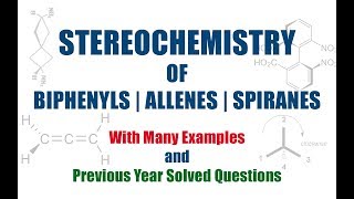 Stereochemistry of Biphenyls Allenes and Spiranes Organic Chemistry [upl. by Philipp123]