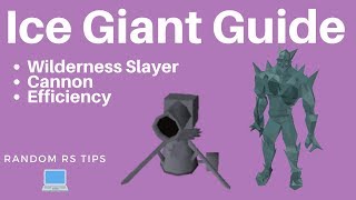 Ice Giant Wilderness Slayer Guide OSRS 2018 [upl. by Kentiga800]