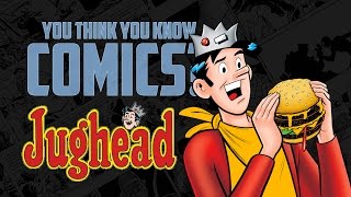 Jughead  You Think You Know Comics [upl. by Lauer]