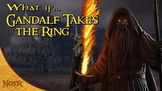 What if Gandalf Took the Ring  Tolkien Theory [upl. by Walston515]