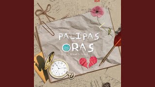 Palipas Oras feat Yhanzy [upl. by Siurad]