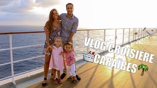 CROISIÈRE CARAÏBES AVEC LE MSC OPERA  Vlog Family Coste [upl. by Haggai]