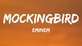 Eminem  Mockingbird Lyrics [upl. by Knorring779]