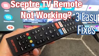 Some Buttons on Sceptre TV Remote Not Working 3 Easy Fixes [upl. by Finbar]