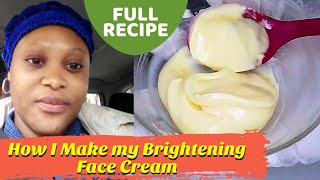 How To Make ORGANIC Brightening Face Cream For All Complexions [upl. by Brunhilda]