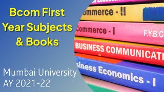 BCom First Year Subjects and books  Mumbai University  FYBcom 1st Year Subjects amp Books 202223 [upl. by Ylnevaeh]