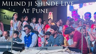 MILIND SHINDE PUNE SHOW  BHIM JAYANTI132 [upl. by Derrick]