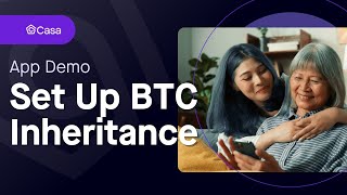 App Demo  Set Up BTC Inheritance  Casa [upl. by Ahsinnor]