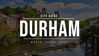 DURHAM City Guide  England  Travel Guide [upl. by Mycah]