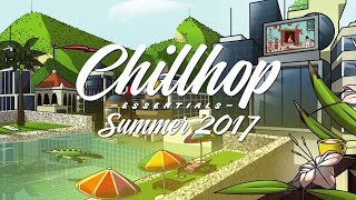 Chillhop Essentials  Summer 2017 🌴 Jazzhop amp Instrumental Hip Hop Beats [upl. by Yejus]