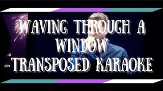 Waving Through A Window  Female Karaoke [upl. by Zalucki]