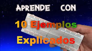 Protoboard Como usar con 10 ejemplos explicados [upl. by Ieluuk]