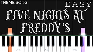 Five Nights at Freddy’s Song  EASY Piano Tutorial [upl. by Ailedo]