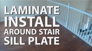 Install Laminate Flooring Around Stair Wood Banister Railing Baluster Skirt Trim Banister [upl. by Hseyaj]