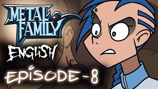 Metal Family season 1 episode 8 [upl. by Eiralc]