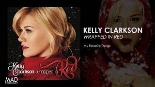 Kelly Clarkson  My Favorite Things [upl. by Airelav]