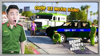 GTA 5  Cảnh Sát 113 Truy Đuổi Cướp Xe Ngân Hàng  CSVN 22 [upl. by Ellynad]