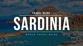 SARDINIA Travel Guide  Italy [upl. by Ciaphus198]