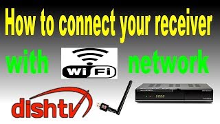 How to connect your receiver with wifi [upl. by Lora]