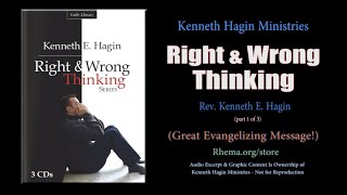 quotRight amp Wrong Thinkingquot pt13  Rev Kenneth E Hagin  Copyright Protected [upl. by Egduj]