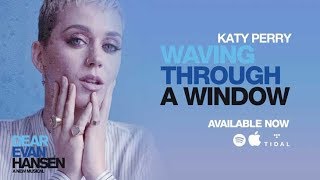 Katy Perry  Waving Through A Window Lyrics [upl. by Etty]