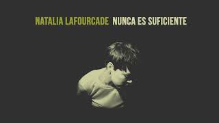 Natalia Lafourcade  Nunca es suficiente [upl. by Aicerg]