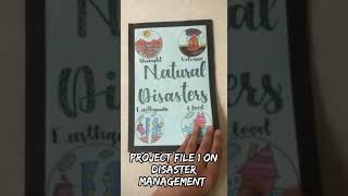 Disaster Management Project File Natural Disaster Project School Project Idea Class 9 Project [upl. by Adnovay]