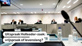 LIVE Uitspraak Holleederzaak vrijspraak of levenslang [upl. by Anaimad]