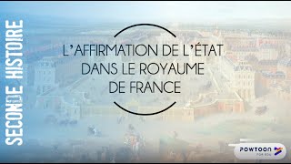 SECONDE L’AFFIRMATION DE L’ÉTAT DANS LE ROYAUME DE FRANCE [upl. by Aniret]