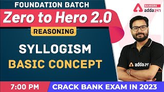 Syllogism Basic Concept L1  Reasoning  Banking Foundation Classes Adda247 Class2 [upl. by Ahsyle]