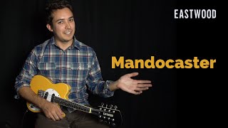 Eastwood Guitars Mandocaster LTD [upl. by Strang]