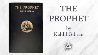 The Prophet 1923 by Kahlil Gibran [upl. by Anawd]