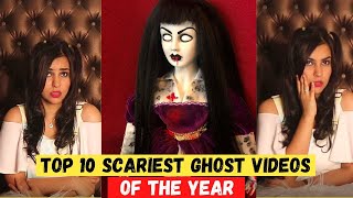 Top 10 Scariest GHOST Videos of the Year [upl. by Pen]