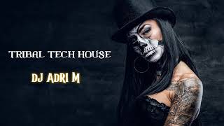 Tribal Tech House Mix 2021  DJ ADRI M latintechhouse techhouse latinhouse [upl. by Fanchet]