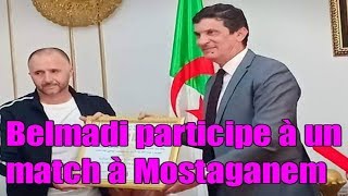 Djamel Belmadi honoré à Mostaganem  IL A ÉTÉ REÇU PAR LE WALI RABHI [upl. by Aivatnuhs]