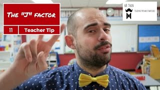 HOW TO MAKE YOUR CLASS MORE FUN THE J FACTOR  Teaching Tip [upl. by Mag]