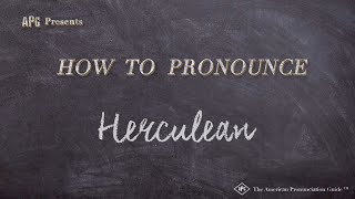 How to Pronounce Herculean Real Life Examples [upl. by Berstine152]