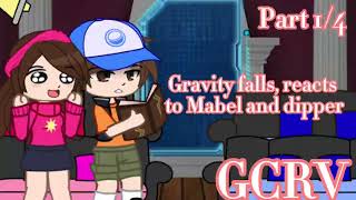 Gravity falls reacts to Mabel and dipper GCRV Part 14 [upl. by Torey283]