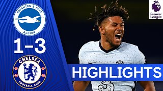 Brighton 13 Chelsea  Reece James amp Kurt Zouma Goals Sink Brighton  Highlights [upl. by Eerat]