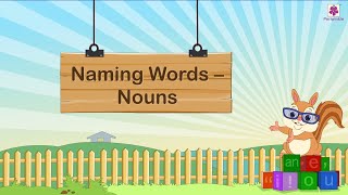 Naming Words  Nouns  English Grammar amp Composition Grade 1  Periwinkle [upl. by Ythomit27]