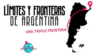 LÍMITES Y FRONTERAS de la ARGENTINA 🇦🇷 [upl. by Lanahtan]