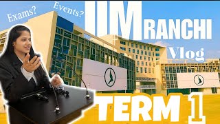 MBA TERM 1 VLOG at IIM Ranchi  CAT Exam [upl. by Reve]