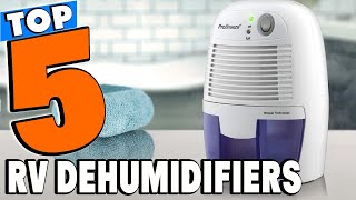 Top 5 Best RV Dehumidifiers Review In 2024 [upl. by Rinaldo513]