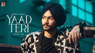 Yaad Teri  Himmat Sandhu Lyrical Video [upl. by Read]