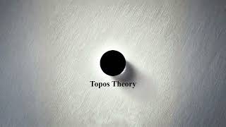 Topos theory [upl. by Esoranna]