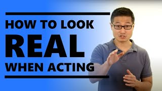 How to Act Realistically [upl. by Nima]