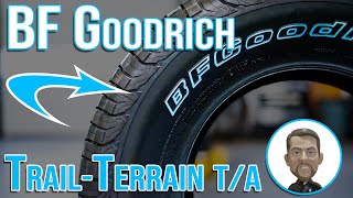 BF Goodrich  TrailTerrain TA  Tire Review [upl. by Ragland]