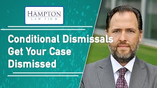 Conditional Dismissals A Former DA Explains How To Get Your Case Dismissed 2021 [upl. by Dira]